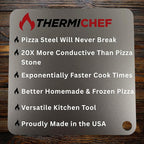 ThermiChef 14" by 20" Pizza Steel (3/8" Deluxe Thickness) - Multipurpose Cooking Steel for Ovens & Grills - Made in the USA